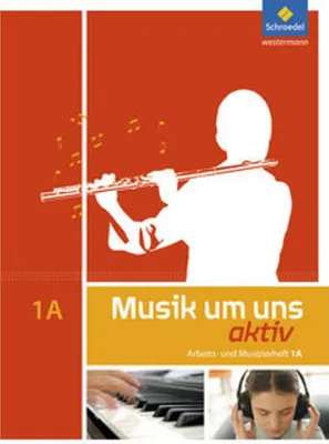 Produktbild von Musik um uns 1. Arbeitsheft