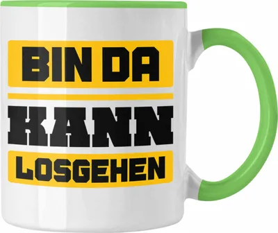 Produktbild von Trendation - Bin Da Kann Losgehen Tasse Lustiger Spruch Kollege Kollegin Witzige Kaffeetasse mit Spruch (Grün)