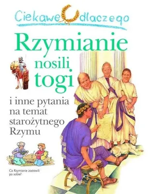 Produktbild von Ciekawe dlaczego rzymianie nosili togi - praca zbiorowa
