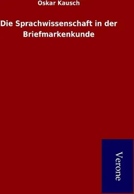 Produktbild von Die Sprachwissenschaft in der Briefmarkenkunde