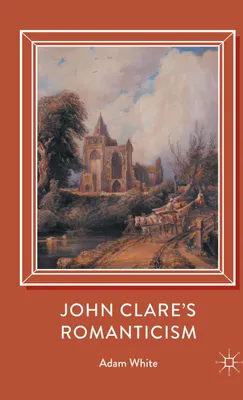 Produktbild von John Clare's Romanticism