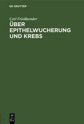 Produktbild von Über Epithelwucherung und Krebs