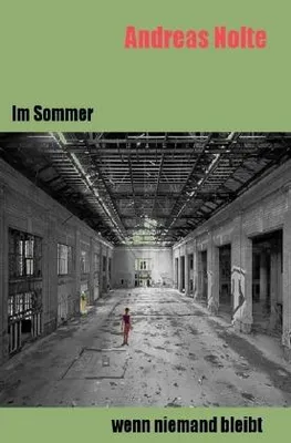 Produktbild von Im Sommer, wenn niemand bleibt