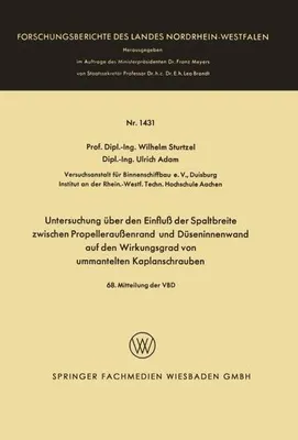 Immagine prodotto di Untersuchung über den Einfluß der Spaltbreite zwischen Propelleraußenrand und Düseninnenwand auf den Wirkungsgrad von ummantelten Kaplanschrauben
