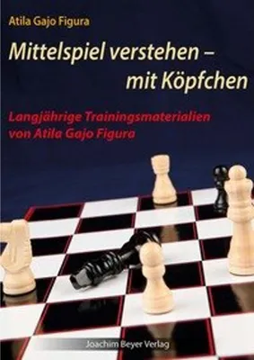 Image de Mittelspiel verstehen - mit Köpfchen