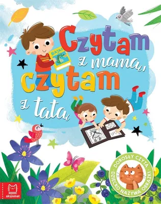 Produktbild von Książeczka dla dzieci Czytanie z mamą i tatą Aksjomat