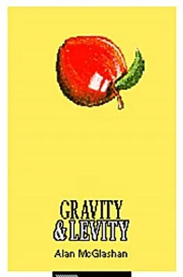 Zdjęcie produktu dla McGlashan, A: Gravity and Levity