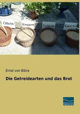 Produktbild von Die Getreidearten und das Brot