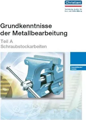 Obrázek produktu pro Grundkenntnisse der Metallbearbeitung - Teil A