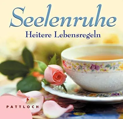 Immagine prodotto di Seelenruhe: Heitere Lebensregeln