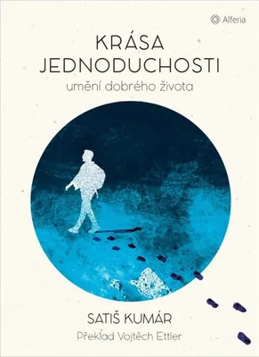 Zdjęcie produktu dla Krása jednoduchosti - Umění dobrého života (Kumár Satiš)