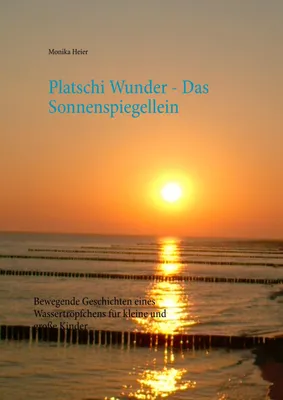 Produktbild von Platschi Wunder - Das Sonnenspiegellein