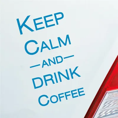 Produktbild von Auto Aufkleber Keep calm and drink coffee 15x4 cm Hellblau Sticker Heckscheibenaufkleber