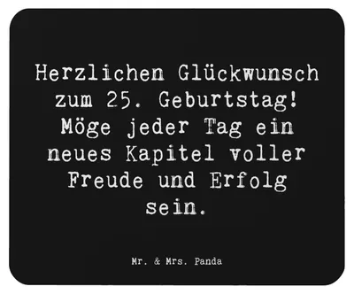 Produktbild von Mr. & Mrs. Panda Mauspad Spruch 25. Geburtstag - Schwarz - Geschenk, Mouse Pad, Happy Birthday, mausteppich, pc mausunterlage, Alter, Freude, Mousepad, Erinnerungen