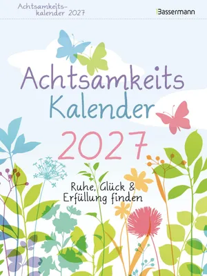 Produktbild von Bassermann Achtsamkeitskalender 2027 Monatskalender für seelische Ausgeglichenheit
