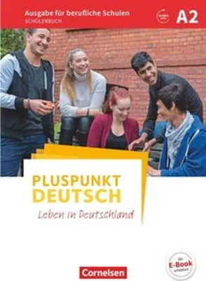 Produktbild von Pluspunkt Deutsch A2 - Ausgabe für berufliche Schulen - Schülerbuch