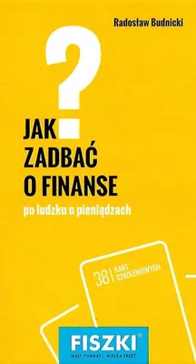 Produktbild von Fiszki Jak zadbać o finanse - Radosław Budnicki (Ratgeber auf Polnisch)
