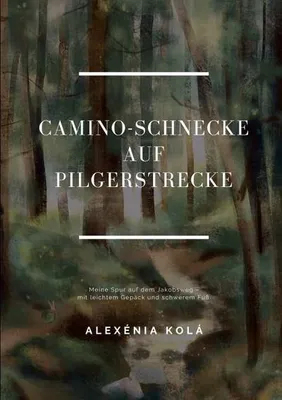 Zdjęcie produktu dla Caminoschnecke auf Pilgerstrecke