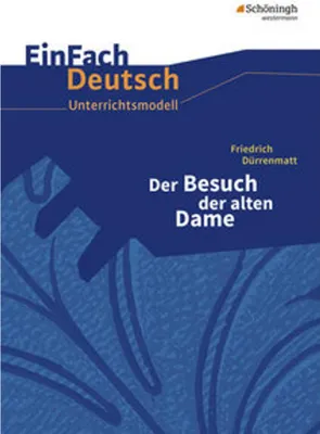 Zdjęcie produktu dla Der Besuch der alten Dame. EinFach Deutsch Unterrichtsmodelle