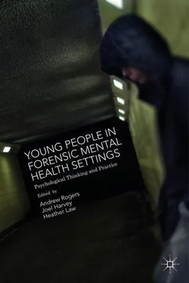 Zdjęcie produktu dla Young People in Forensic Mental Health Settings