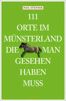 Obrázok produktu pre 111 Orte im Münsterland, die man gesehen haben muss