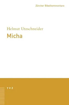 Immagine prodotto di Utzschneider, H: Micha