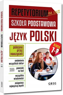Zdjęcie produktu dla Repetytorium na 100%. Szkoła Podstawowa. Język polski. Klasy 7-8 2025 - praca zbiorowa