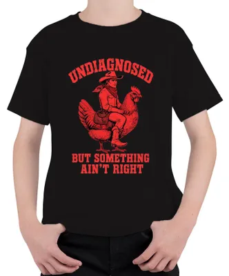 Immagine prodotto di Maglietta per bambini "Cowboy Huhn Western", scritta "Undiagnosed But Something Ain't Right" (Non diagnosticato, ma qualcosa non va), colore nero, taglia 152