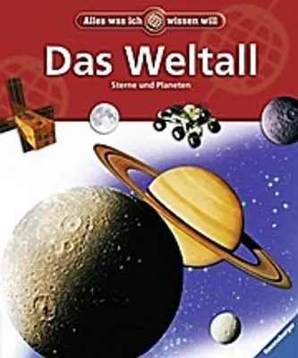 Produktbild von Alles was ich wissen will: Das Weltall: Sterne und Planeten