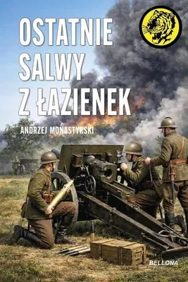 Image de Ostatnie salwy z Łazienek - Andrzej Monastyrski