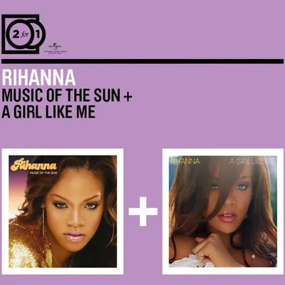 Obrázek produktu pro Rihanna: Music Of The Sun / A Girl Like Me