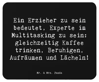 Produktbild von Mr. & Mrs. Panda Mousepad Spruch Multitasking Erzieher - Schwarz - Geschenk, Betreuung, Berufsalltag, pc, mauspad, Geschenke für Berufstätige, Mouse Pad, computer, Beruf