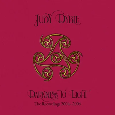 Produktbild von Dyble, J: Darkness to Light - The Recordings 2004-2006