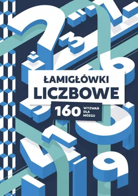 Produktbild von Łamigłówki liczbowe. 160 wyzwań dla mózgu