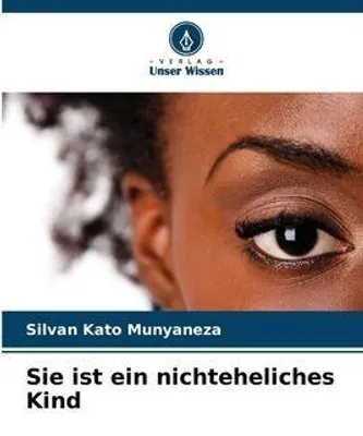 Produktbild von Sie ist ein nichteheliches Kind