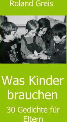 Produktbild von Was Kinder brauchen
