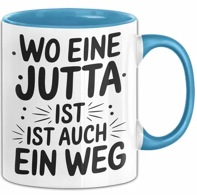 Produktbild von Jutta Tasse Geschenk Wo Eine Jutta Ist Ist Auch Ein Weg Geschenkidee Becher mit Name (Blau)