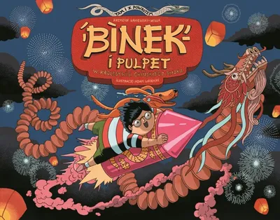 Produktbild von ISBN Binek i Pulpet w królestwie chińskiego smoka, Polski, 10 stron(y)