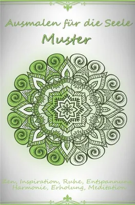 Immagine prodotto di Colorare per l'anima - Motivo 1: Zen, ispirazione, calma, relax, armonia, riposo, meditazione
