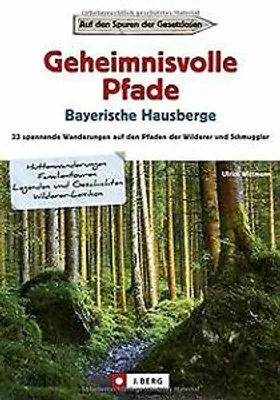 Obrázok produktu pre Wittmann, U: Geheimnisvolle Pfade Bayerische Hausberge
