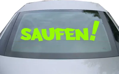 Produktbild von Indigos UG - Aufkleber Heckscheibe & Motorklappe DE7092 - neongrün - 600x157 mm - SAUFEN!!! - Auto Scheiben Fenster Heckklappe Tuning Racing JDM - Die cut
