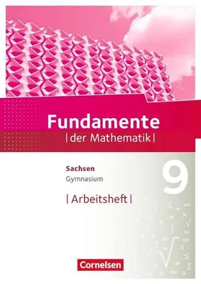 Obrázek produktu pro Fundamente der Mathematik 9. Schuljahr - Sachsen - Arbeitsheft mit Lösungen