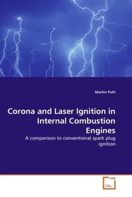 Produktbild von Corona and Laser Ignition in Internal Combustion Engines
