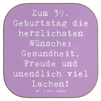 Produktbild von Mr. & Mrs. Panda Tischschoner Spruch 39. Geburtstag Wünsche - Lavendeltraum - Geschenk, Tassen Untersetzer, Geburtstagswünsche, Lachen, freudige Anlässe, Jubiläum, Gläser