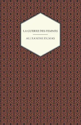 Produktbild von La Guerre Des Femmes