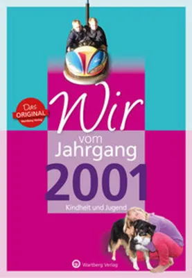 Produktbild von Wir vom Jahrgang 2001 - Kindheit und Jugend