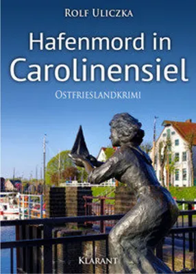 Obrázek produktu pro Hafenmord in Carolinensiel. Ostfrieslandkrimi