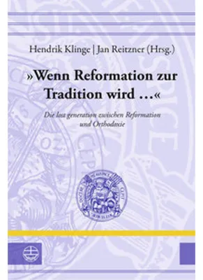 Obrázek produktu pro 'Wenn Reformation zur Tradition wird ...'