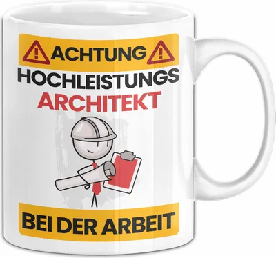 Produktbild von Architekt Tasse Geschenk Lustiger Spruch Geschenkidee für Architekt Achtung Hochleistungs Architekt Bei Der Arbeit (Weiß)