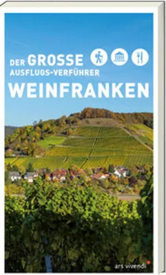 Image de Der große Ausflugs-Verführer Weinfranken